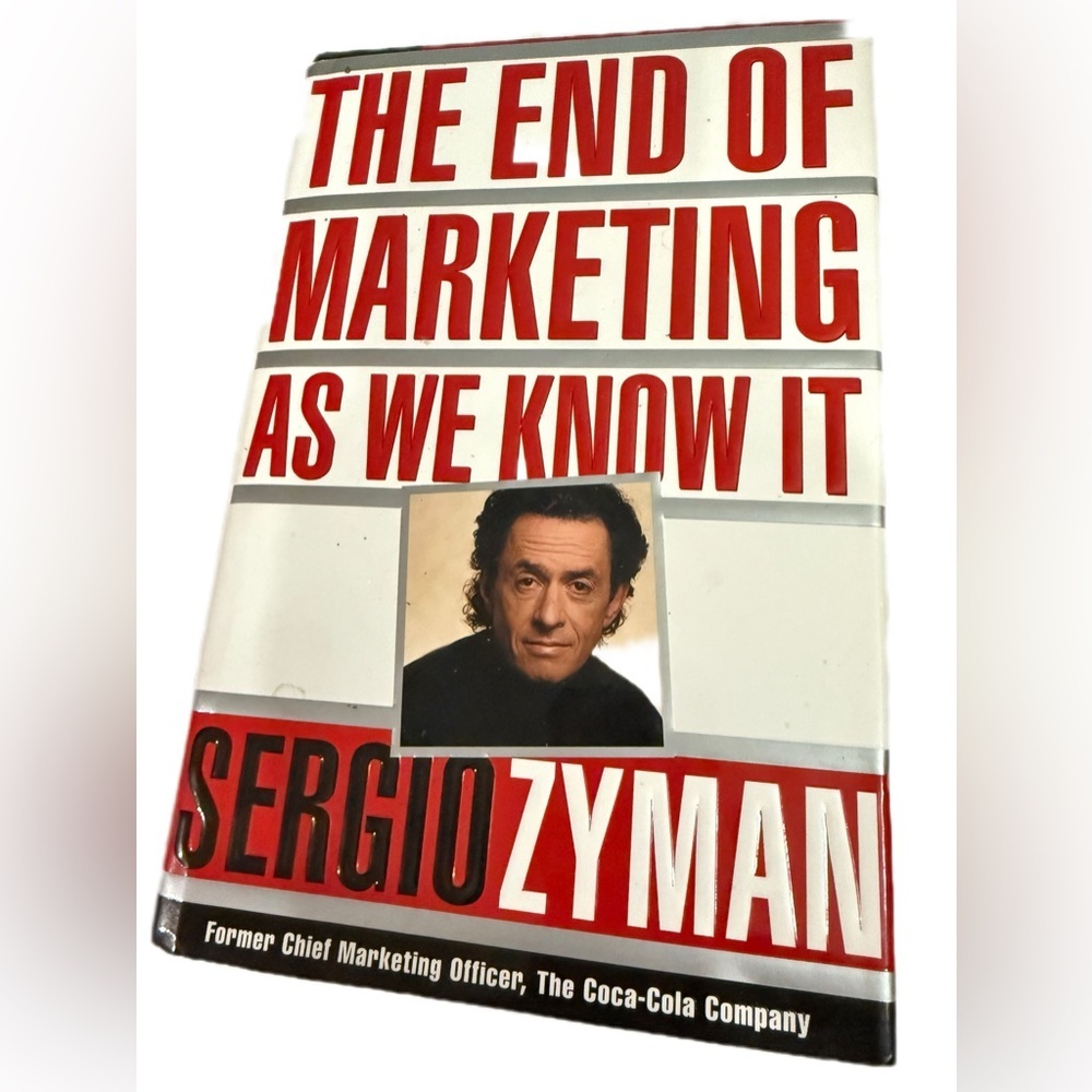 The End of Marketing As We Know It Book